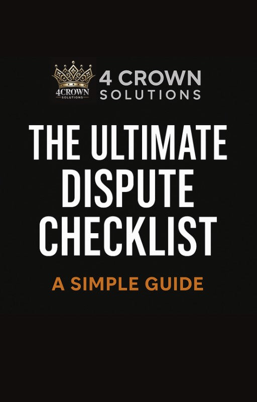 4 Crown Solutions Ultimate Dispute Checklist
